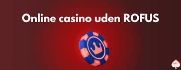 Casino Uden Rufus Spil Sikkert med Trustly 757173550 Casino Uden Rufus Spil Sikkert med Trustly 757173550