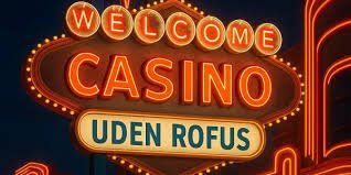 Bedste Casino Uden Om Rufus En Guide til Sikker Spiloplevelse